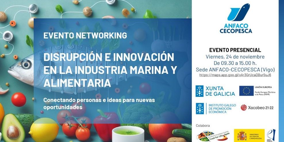 NETWORKING EXCLUSIVO «DISRUPCIÓN E INNOVACIÓN EN LA INDUSTRIA MARINA Y ALIMENTARIA»