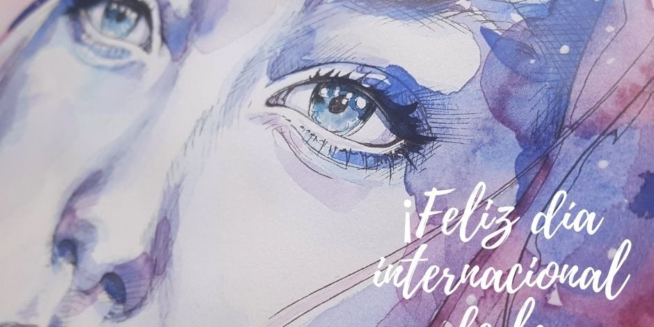 ¡FELIZ DÍA INTERNACIONAL DE LA MUJER!