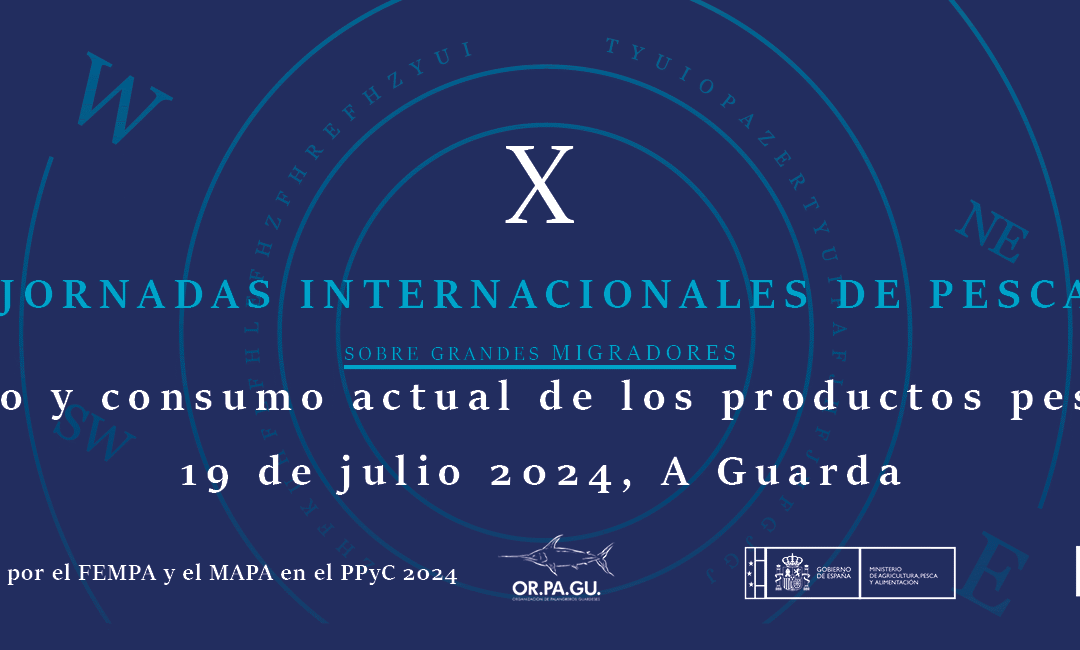 X JORNADA INTERNACIONAL DE PESCA SOBRE GRANDES MIGRADORES. «Mercado y consumo actual de los productos pesqueros». «